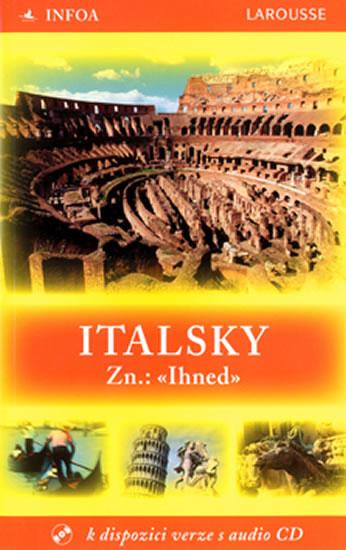 Kniha: Italsky - Zn: Ihned - Chiodelli Alessandra