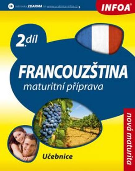 Kniha: Francouzština 2 maturitní příprava - učebnicekolektív autorov