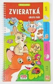Kniha: Zvieratká okolo nás - Kolektív autorov