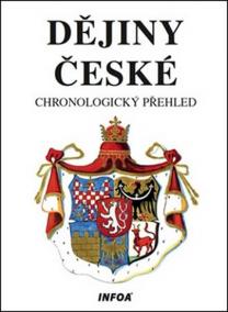 Dějiny české - chronologický přehled (měkká vazba)