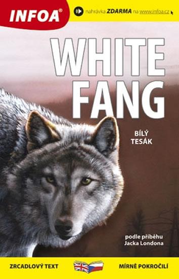 Kniha: Bílý tesák/White Fang - Zrcadlová četba - London Jack