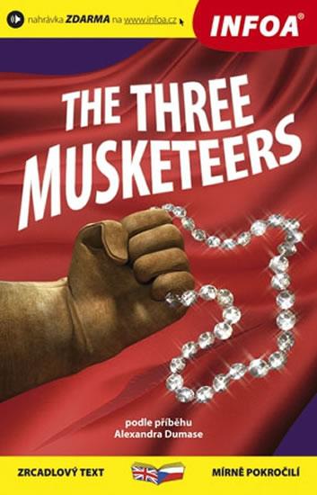 Kniha: Tři mušketýři / The Three Musketeers - Zrcadlová četba - Dumas Alexander
