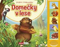 Domečky v lese - Stiskni a poslouchej