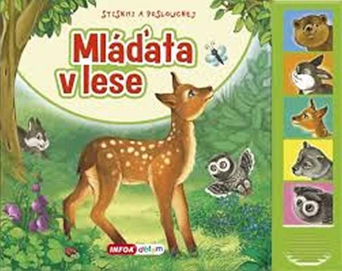 Kniha: Mláďata v lese - Stiskni a poslouchejautor neuvedený