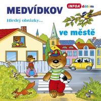 Medvídkov – ve městě