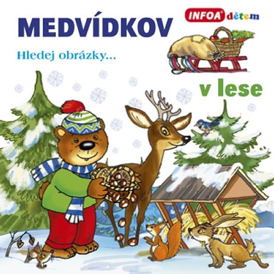 Kniha: Medvídkov – v leseautor neuvedený