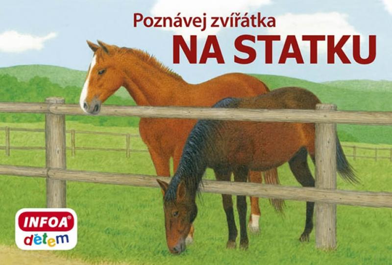 Kniha: Poznávej zvířátka – Na statku - kolektiv autorů