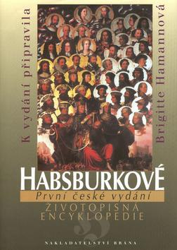 Kniha: Habsburkové - Brigitte Hamannová