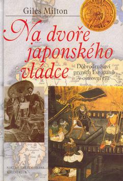 Kniha: Na dvoře japonského vládce - Milton Giles