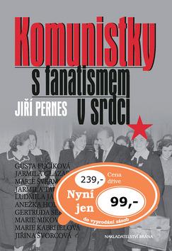 Kniha: Komunistky - Jiří Pernes