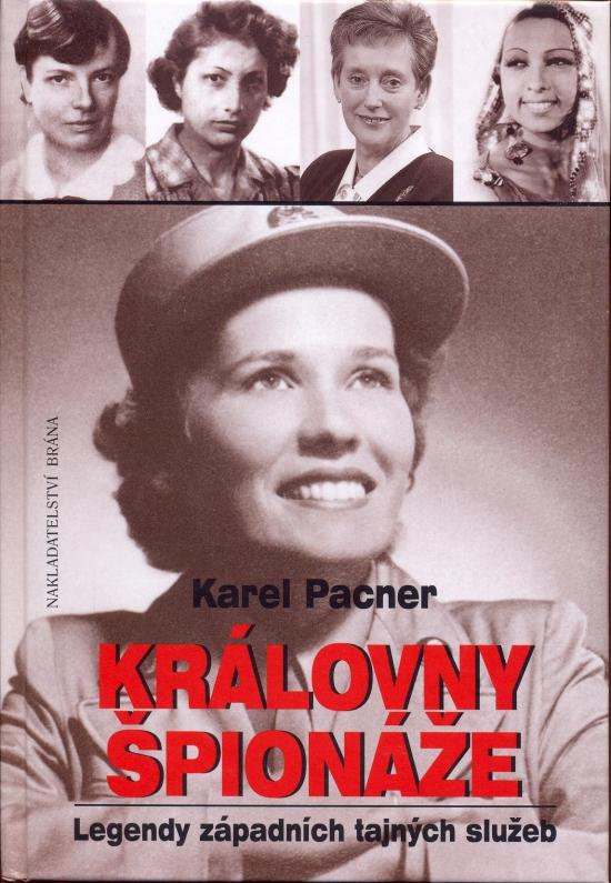 Kniha: Královny špionáže - Pacner Karel