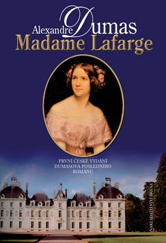 Kniha: Madame Lafarge - Alexandre Dumas