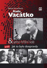 Rada Vacátko & jeho hřišní lidé