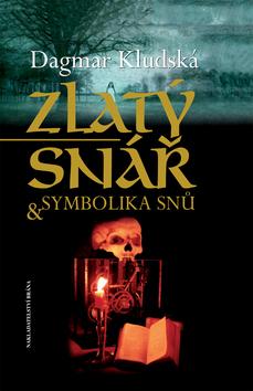 Kniha: Zlatý snář - Dagmar Kludská