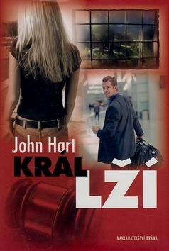 Kniha: Král lží - John Hart