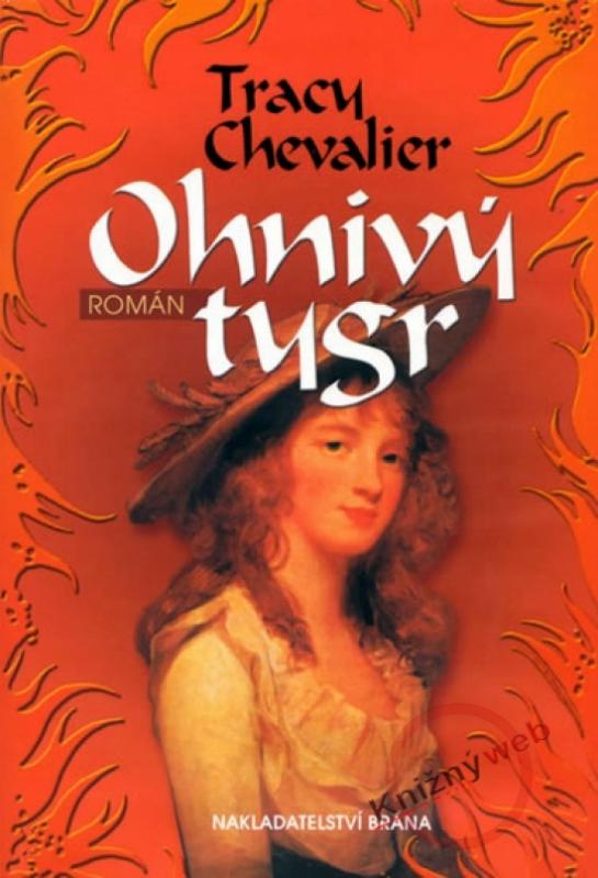 Kniha: Ohnivý tygr - Chevalierová Tracy