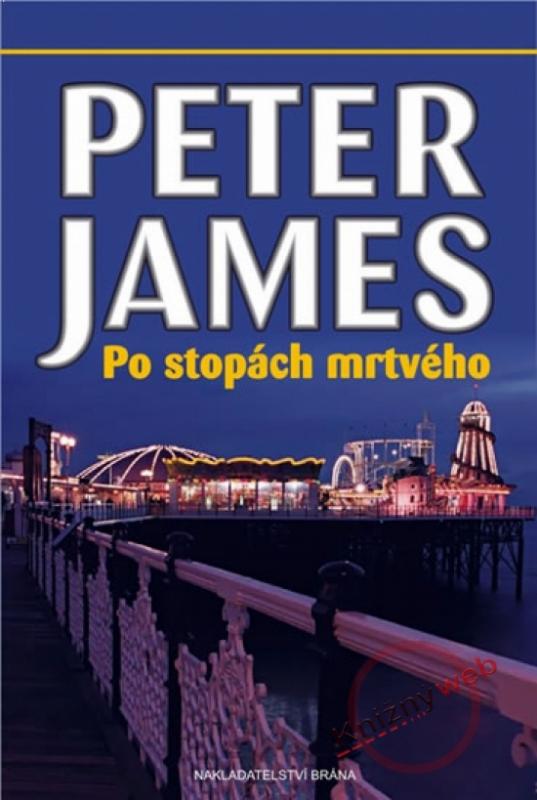 Kniha: Po stopách mrtvého - James Peter