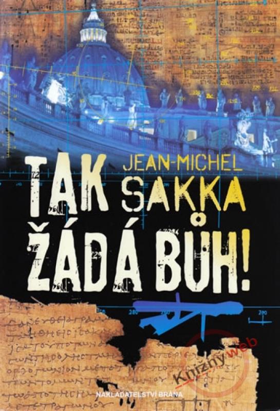 Kniha: Tak žádá Bůh - Sakka Jean-Michel