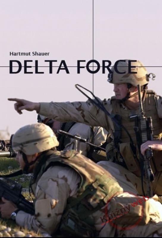 Kniha: Delta Force - Schauer Hartmut