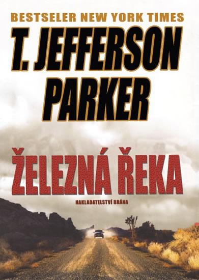 Kniha: Železná řeka - Parker T. Jefferson