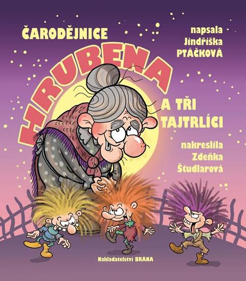 Kniha: Čarodějnice Hrubena a tři tajtrdlíci - Ptáčková Jindřiška