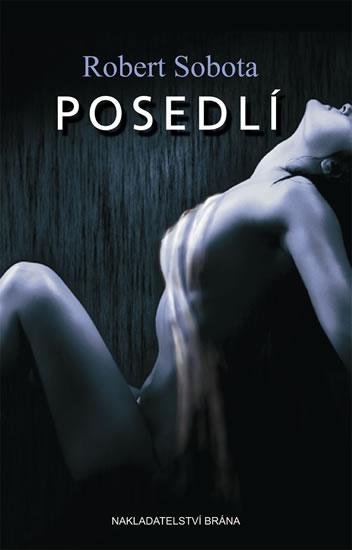 Kniha: Posedlí - Sobota Robert