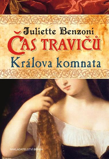 Kniha: Čas travičů - Králova komnata - Benzoni Juliette