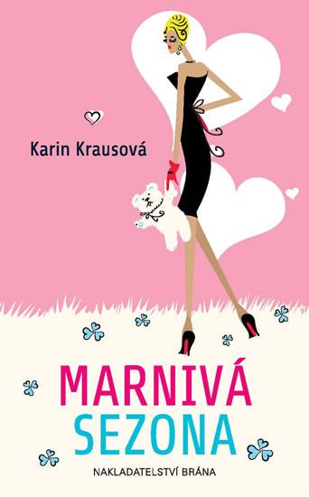 Kniha: Marnivá sezona - Krausová Karin