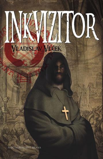 Kniha: Inkvizitor - Vlček Vladislav