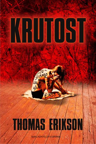 Kniha: Krutost - Erikson Thomas