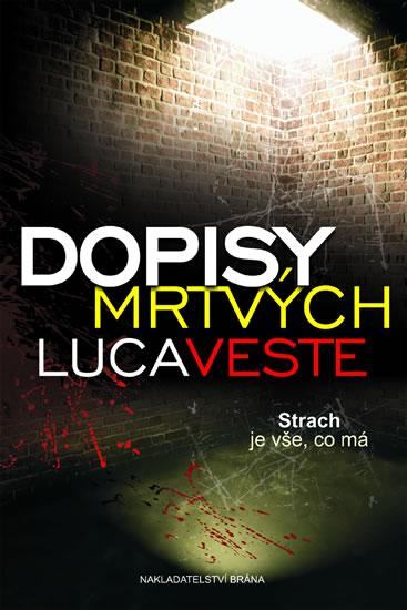 Kniha: Dopisy mrtvých - Veste Luca