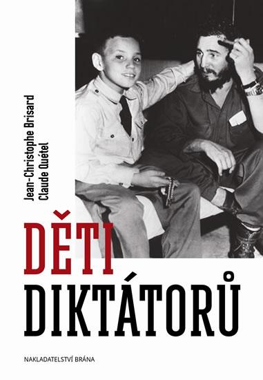 Kniha: Děti diktátorů - Brisard Jean-Christophe