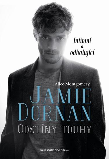Kniha: Jamie Dornan - Odstíny touhy - Montgomery Alice