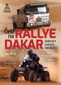 Češi na Rallye Dakar - Jedenáct zlatých ročníků