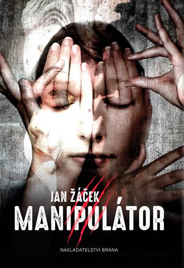 Kniha: Manipulátor - Žáček Jan