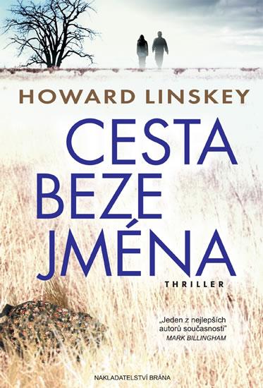 Kniha: Cesta beze jména - Linskey Howard