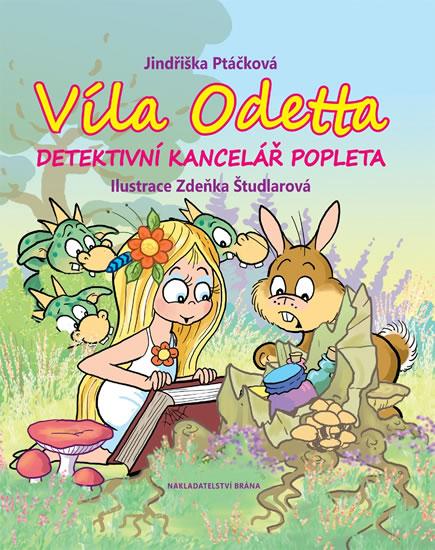 Kniha: Víla Odetta - Detektivní agentura Popleta - Ptáčková Jindřiška