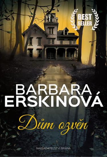 Kniha: Dům ozvěn - 3.vydání - Erskinová Barbara