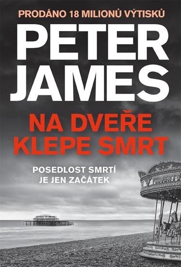 Kniha: Na dveře klepe smrt - Peter James