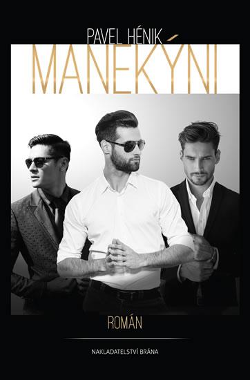 Kniha: Manekýni - Hénik Pavel