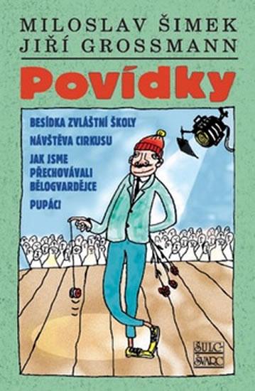 Kniha: Povídky - Jiří Grossmann; Miloslav Šimek