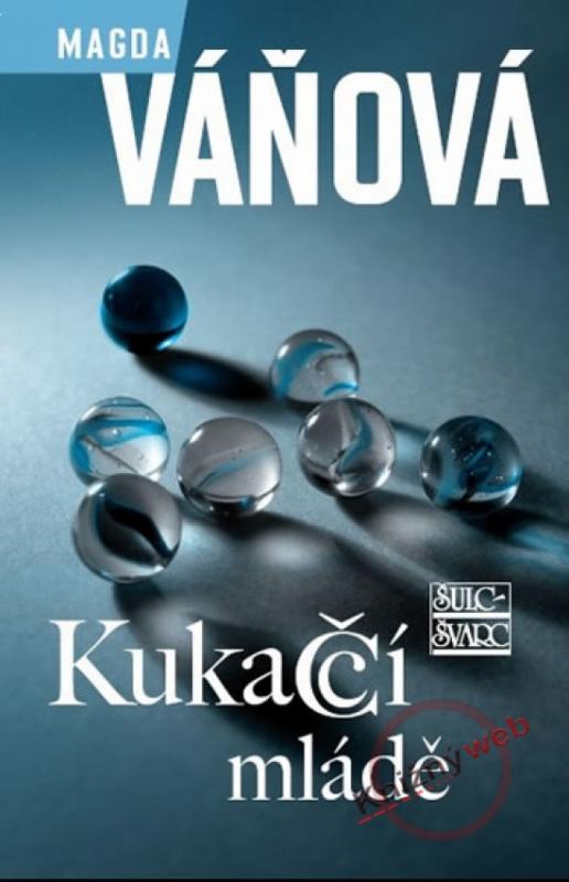 Kniha: Kukaččí mládě - Váňová Magdalena