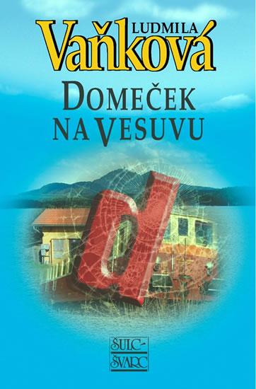 Kniha: Domeček na Vesuvu - 2. vydání - Vaňková Ludmila