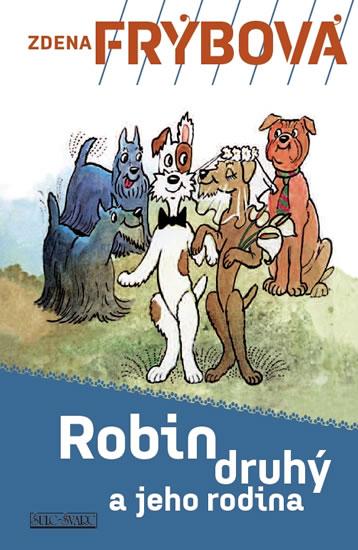 Kniha: Robin Druhý a jeho rodina - Frýbová Zdena