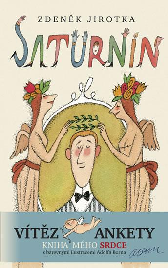 Kniha: Saturnin - 11. vydání s ilustracemi Adolfa Borna - Jirotka Zdeněk