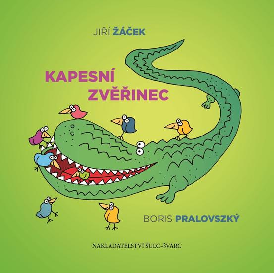 Kniha: Kapesní zvěřinec - Žáček Jiří