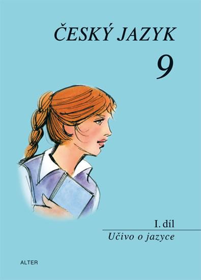 Kniha: Český jazyk 9/I. díl - Učivo o jazyce - Hrdličková Hana