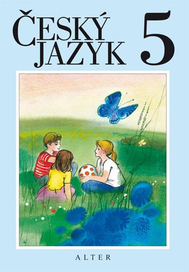 Kniha: Český jazyk pro 5. ročník ZŠ, vázaná - kolektiv autorů