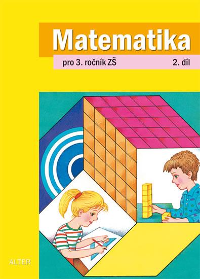 Kniha: Matematika pro 3. ročník ZŠ 2. díl - Blažková, Matoušková Květoslava, Růžena
