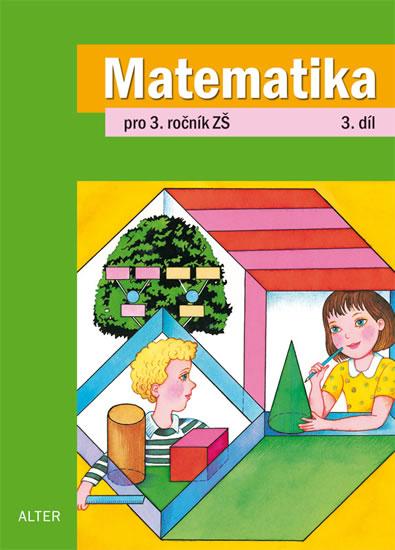 Kniha: Matematika pro 3. ročník ZŠ 3. dílkolektív autorov